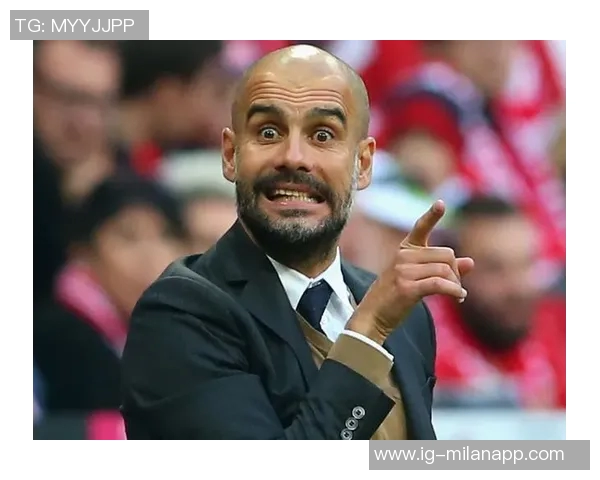 瓜帅前助手回忆曼城经历称如家人般温暖与巴萨拜仁截然不同